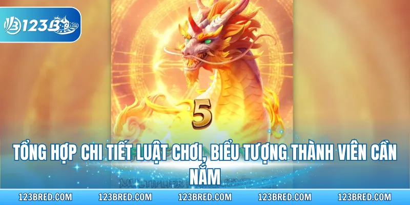 Kỳ Lân Mách Nước – Cách Chơi Và Mẹo Chiến Thắng 100% 3 Tổng hợp chi tiết luật chơi, biểu tượng thành viên cần nắm